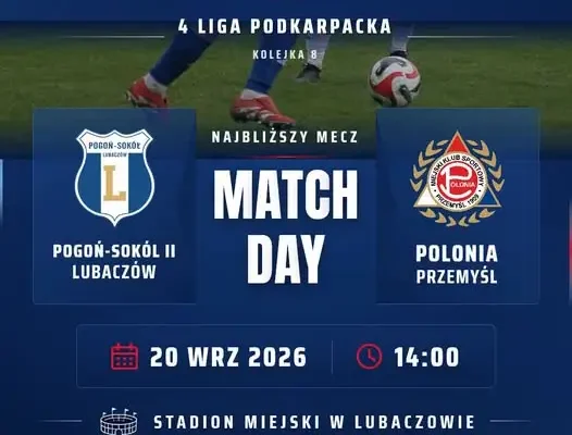 IV liga podkarpacka: Pogoń-Sokół II Lubaczów kontra Polonia Przemyśl