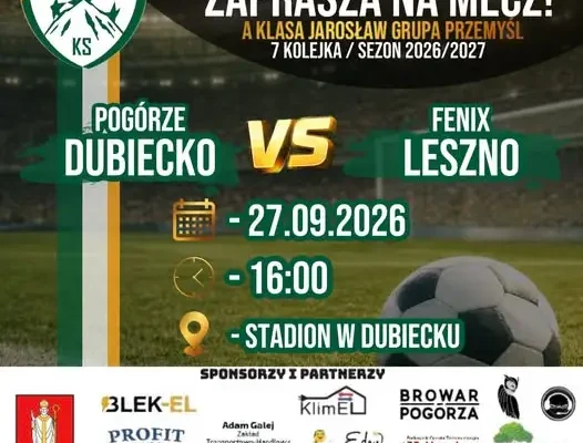 KS Pogórze Dubiecko zaprasza na mecz z LKS Fenix Leszno