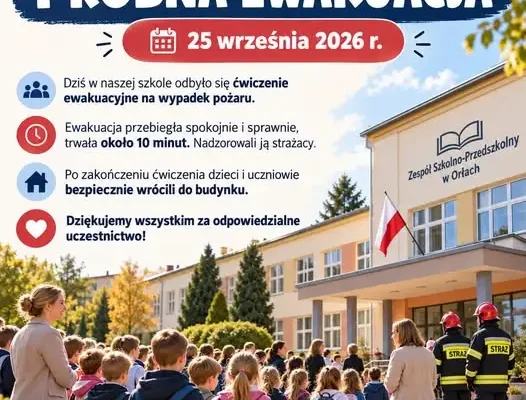 Ćwiczenia ewakuacyjne w Zespole Szkolno-Przedszkolnym w Orłach