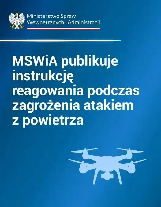 Nowa instrukcja MSWiA: jak reagować podczas ataku z powietrza