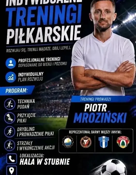 Indywidualne treningi piłkarskie w Stubnie z Piotrem Mrozińskim