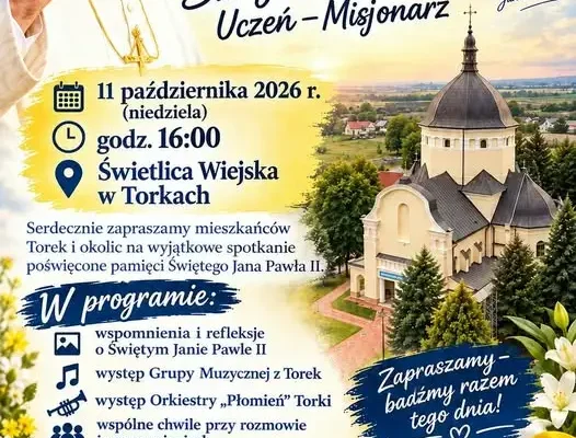Dzień Papieski 2026 w Torkach – wspólne świętowanie pamięci Jana Pawła II