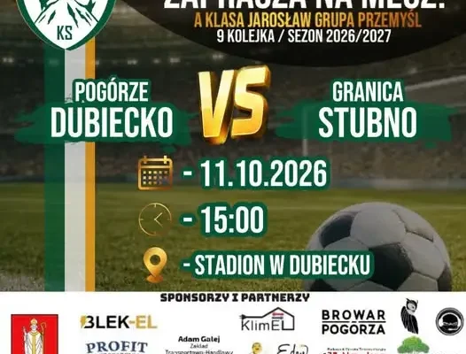 KS Pogórze Dubiecko zagra z Granicą Stubno. 9. kolejka sezonu 2026/2027