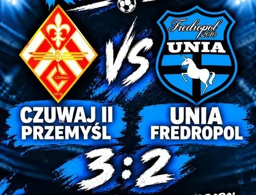 UNIA Fredropol przegrywa w Przemyślu. Kontrowersje sędziowskie po meczu z Czuwajem II