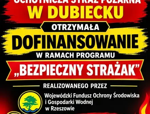 OSP KSRG Dubiecko z dofinansowaniem w programie „Bezpieczny Strażak”