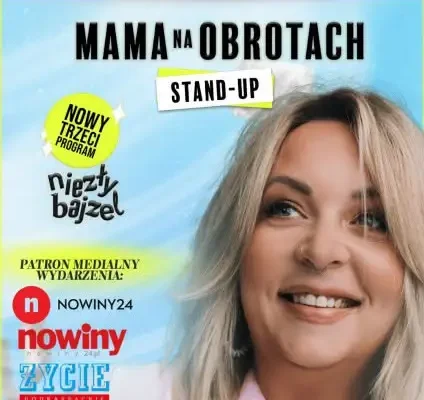 Mama Na Obrotach z nowym programem „Niezły Bajzel” wystąpi w Przemyślu