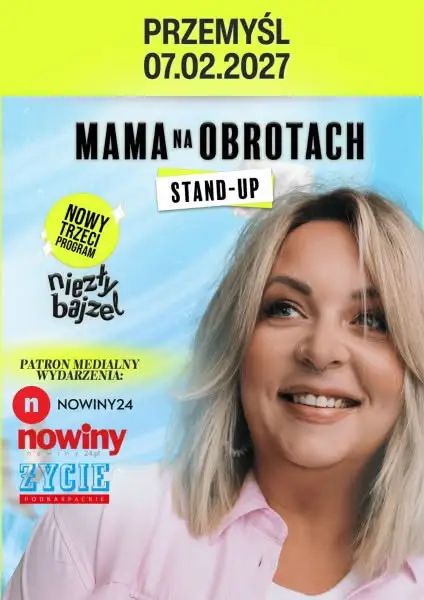 Mama Na Obrotach z nowym programem „Niezły Bajzel” wystąpi w Przemyślu