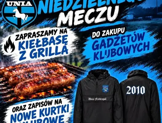 Unia Fredropol zaprasza na niedzielny mecz z grillem i klubowymi gadżetami