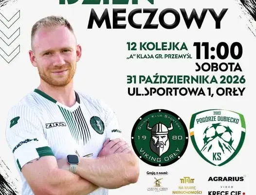 GKS Viking Orły podejmie Pogórze Dubiecko w XII kolejce A klasy